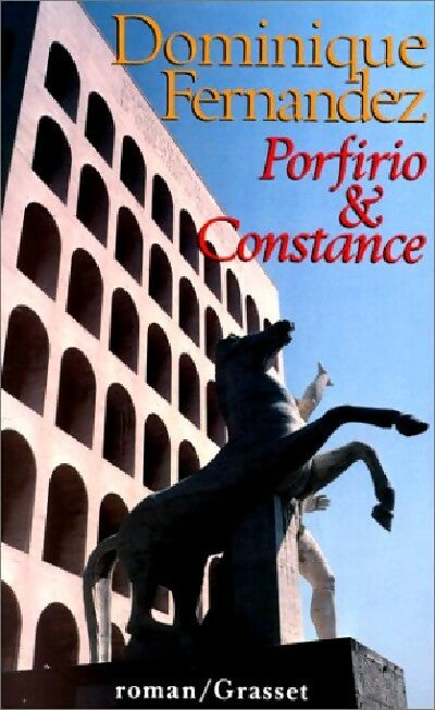 Livrenpoche : Porfirio et Constance - Dominique Fernandez - Livre