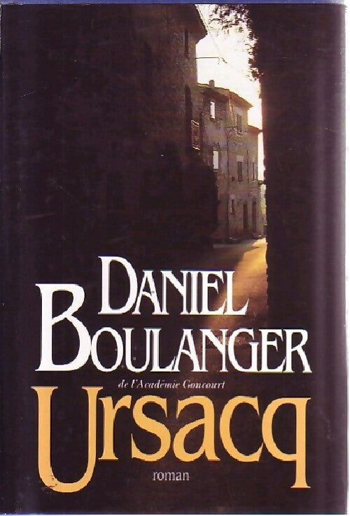 Livrenpoche : Ursacq - Daniel Boulanger - Livre