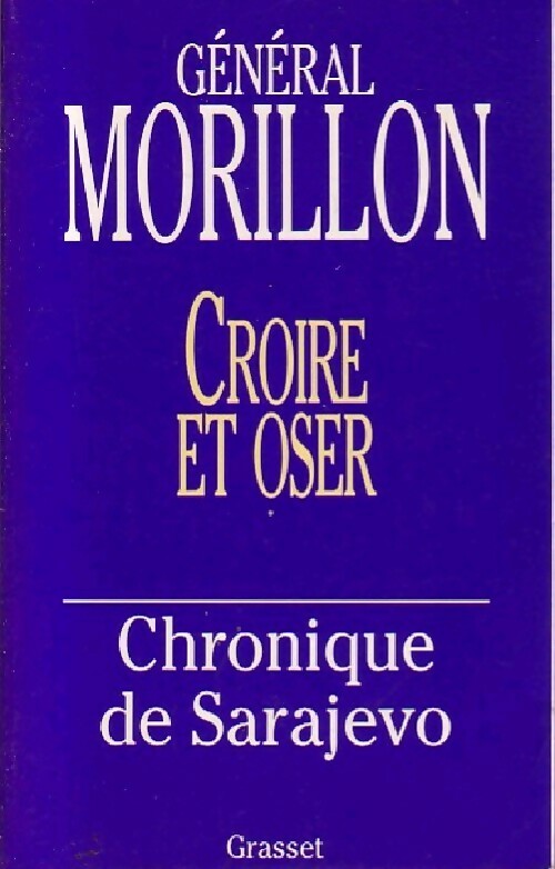Livrenpoche : Croire et oser - Général Morillon - Livre