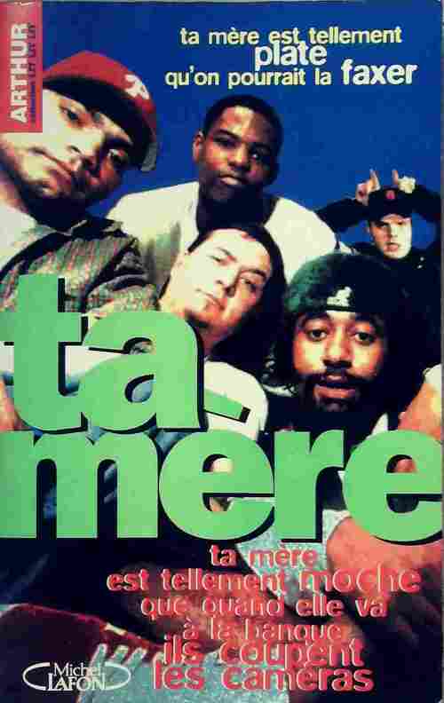 Livrenpoche : Ta mère - Arthur - Livre