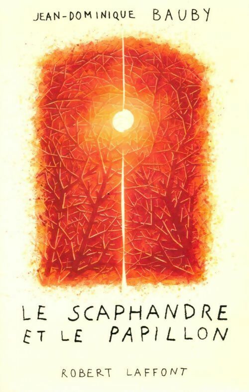 Le scaphandre et le papillon - Jean-Dominique Bauby -  Laffont GF - Livre