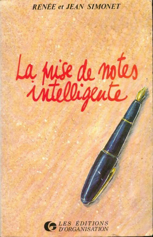 Livrenpoche : La prise de notes intelligente - Jean Simonet, Renée Simonet - Livre