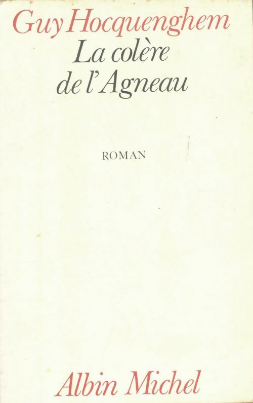 Livrenpoche : La colère de l'agneau - Guy Hocquenghem - Livre