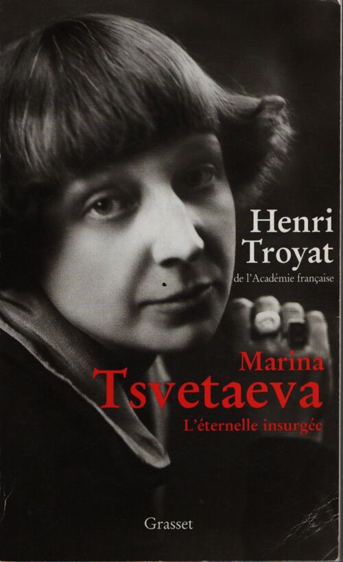 Marina Tsvetaeva - Henri Troyat - Livre