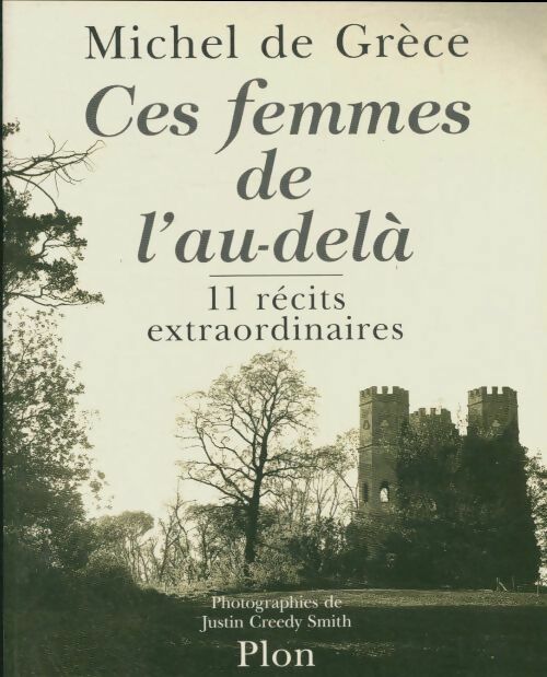 Livrenpoche : Ces femmes de l'au-delà - Michel De Grèce - Livre