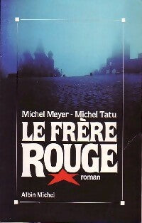 Livrenpoche : Le frère rouge - Michel Meyer, Michel Tatu - Livre