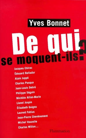 Livrenpoche : De qui se moquent-ils ? - Yves Bonnet - Livre