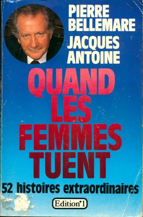 Livrenpoche : Quand les femmes tuent - Pierre Bellemare - Livre