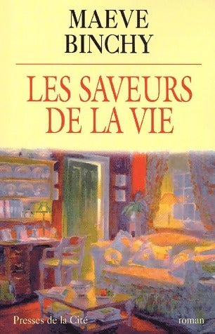 Les saveurs de la vie - Maeve Binchy -  Presses de la Cité GF - Livre