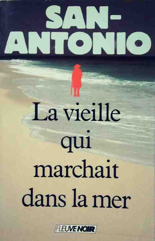 Livrenpoche : La vieille qui marchait dans la mer - San Antonio - Livre