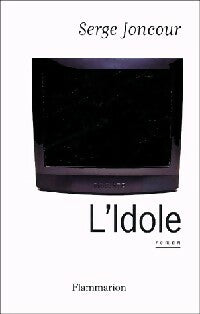 Livrenpoche : L'idole - Serge Joncour - Livre
