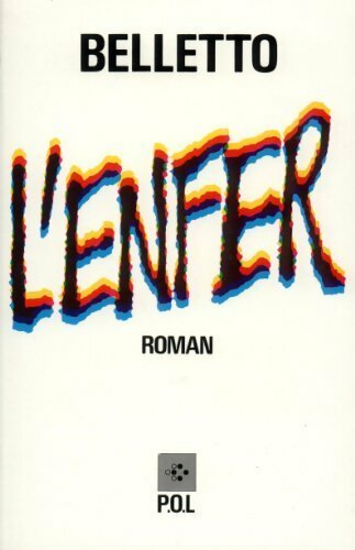 L'Enfer - René Belletto -  POL GF - Livre
