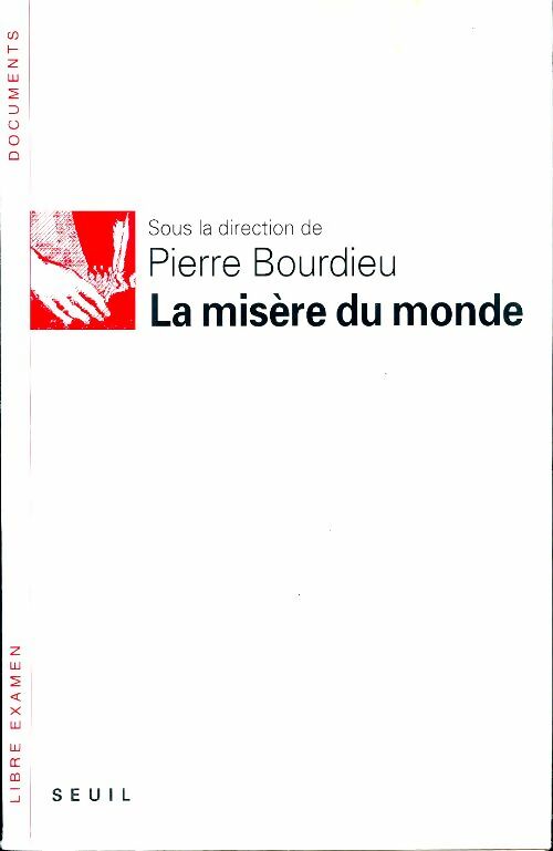 Livrenpoche : La misère du monde - Pierre Bourdieu - Livre