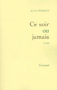 Livrenpoche : Ce soir ou jamais - Jean Ferniot - Livre