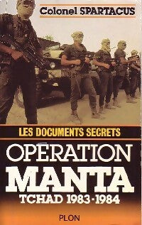 Livrenpoche : Opération Manta - Colonel Spartacus - Livre