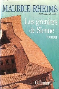 Livrenpoche : Les greniers de Sienne - Maurice Rheims - Livre