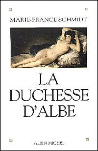 Livrenpoche : La duchesse d'Albe - Marie-France Schmidt - Livre