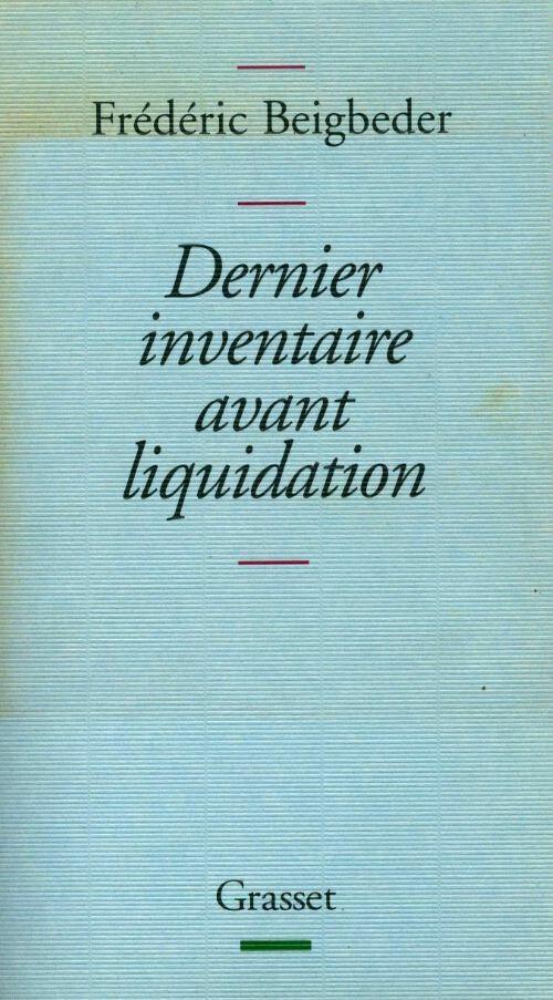 Livrenpoche : Dernier inventaire avant liquidation - Frédéric Beigbeder - Livre