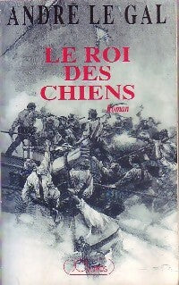 Livrenpoche : Le roi des chiens - André Le Gal - Livre