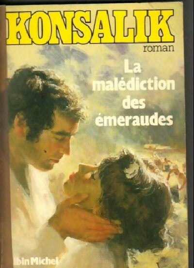 Livrenpoche : La malédiction des émeraudes - Heinz G. Konsalik - Livre
