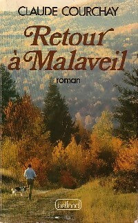 Livrenpoche : Retour à Malaveil - Claude Courchay - Livre