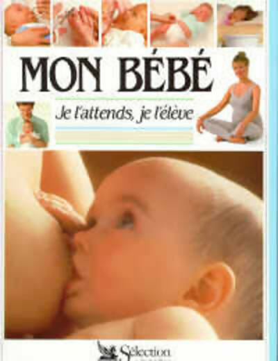 Livrenpoche : Mon bébé. Je l'attends, je l'élève - Elizabeth Fenwick - Livre