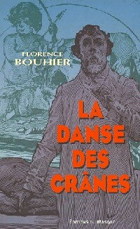 Livrenpoche : La danse des crânes - Florence Bouhier - Livre
