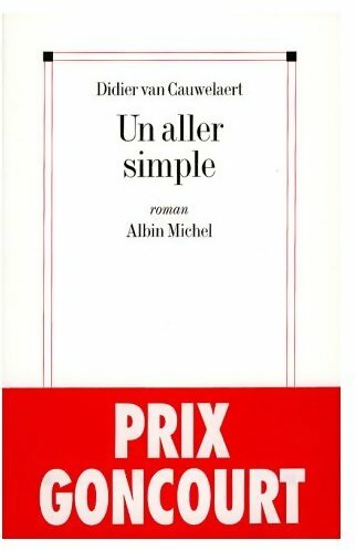 Un aller simple - Didier Van Cauwelaert -  Albin Michel GF - Livre