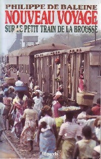 Livrenpoche : Nouveau voyage sur le petit train de la brousse - Philippe De Baleine - Livre