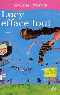 Livrenpoche : Lucy efface tout - Caroline Preston - Livre