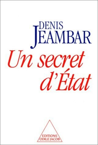 Livrenpoche : Un secret d'Etat - Denis Jeambar - Livre