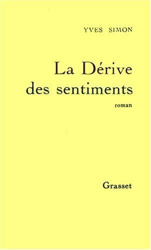 Livrenpoche : La dérive des sentiments - Simon Yves - Livre