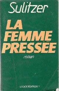 Livrenpoche : La femme pressée - Paul-Loup Sulitzer - Livre