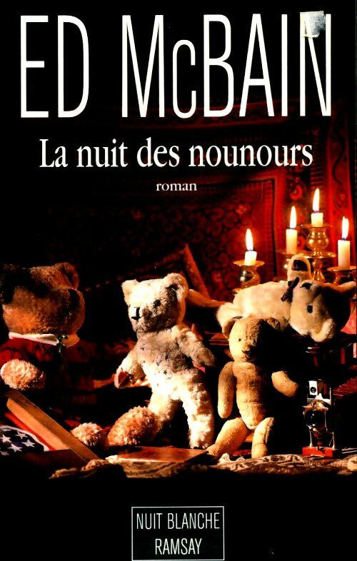 La nuit des nounours - Ed McBain -  Nuit blanche - Livre