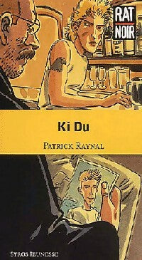 Ki du - Patrick Raynal -  Rat noir - Livre