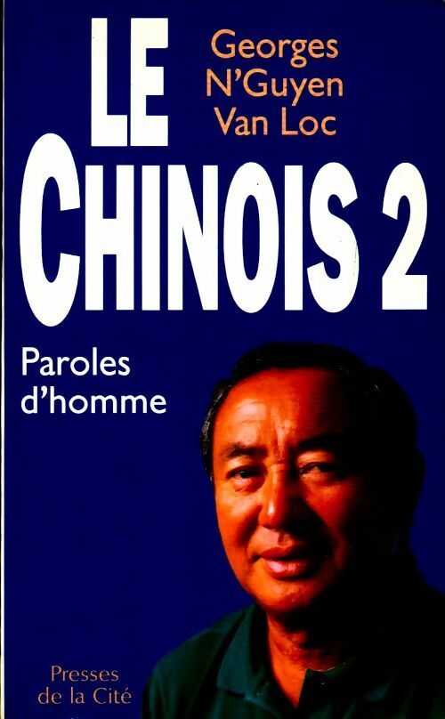 Livrenpoche : Le chinois Tome II : Paroles d'homme - Jean-Max Tixier - Livre