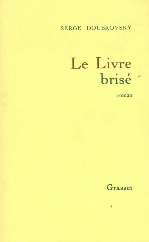 Livrenpoche : Le livre brisé - Serge Doubrovsky - Livre