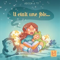 Livrenpoche : Il était une fois... - Minikim - Livre