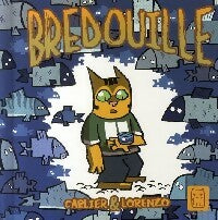 Bredouille - Carlier -  Les petits chats carrés - Livre