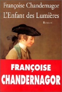 Livrenpoche : L'enfant des lumières - Françoise Chandernagor - Livre