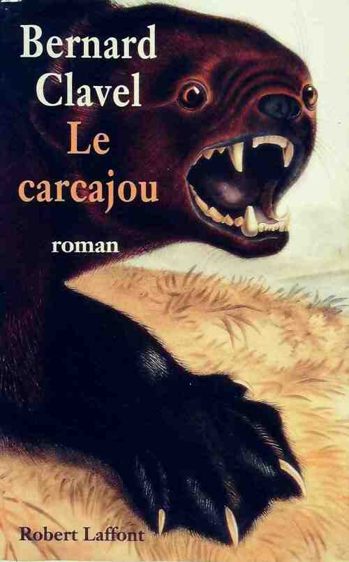 Livrenpoche : Le carcajou - Bernard Clavel - Livre