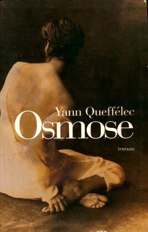 Livrenpoche : Osmose - Yann Queffélec - Livre