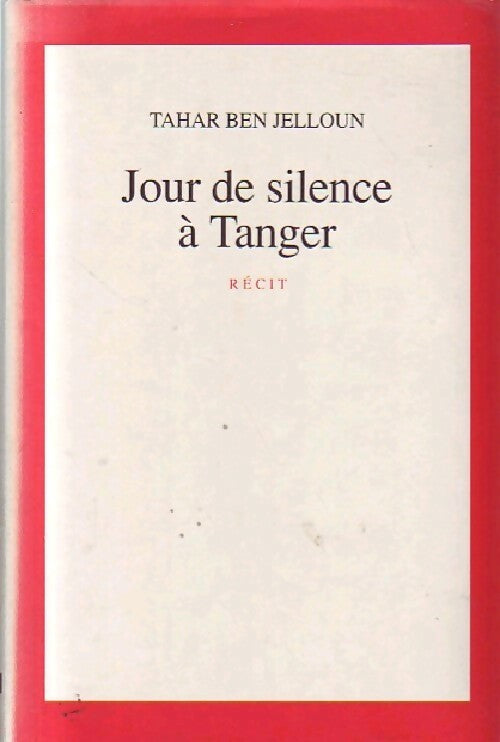 Livrenpoche : Jour de silence à Tanger - Tahar Ben Jelloun - Livre