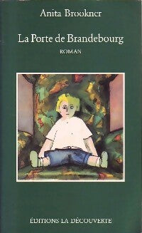 Livrenpoche : La porte de Brandebourg - Anita Brookner - Livre