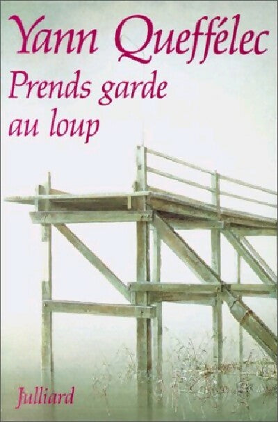 Livrenpoche : Prends garde au loup - Yann Queffélec - Livre