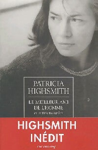 Livrenpoche : Le meilleur ami de l'homme - Patricia Highsmith - Livre