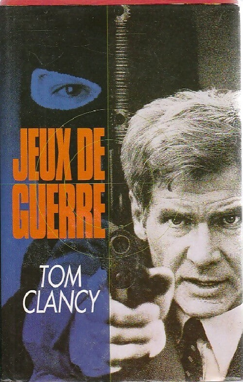Livrenpoche : Jeux de guerre - Tom Clancy - Livre