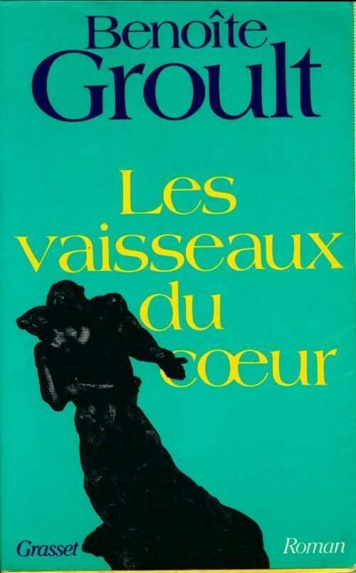 Livrenpoche : Les vaisseaux du coeur - Benoîte Groult - Livre