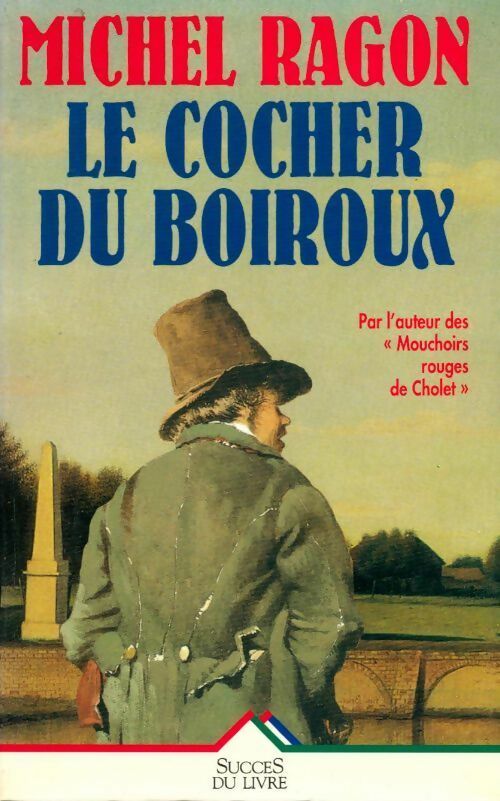 Livrenpoche : Le cocher du Boiroux - Michel Ragon - Livre