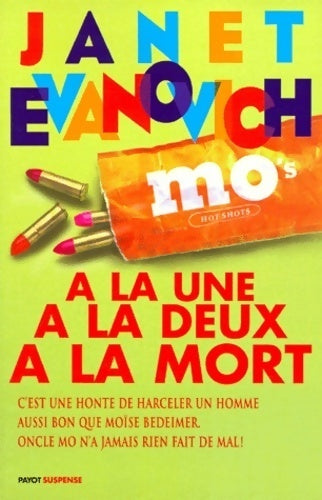 A la une, à la deux, à la mort ! - Janet Evanovich - Livre